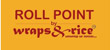 Roll Point By Wraps & Rice